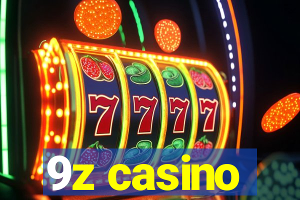 9z casino